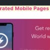 Accelerated Mobile Pages for WordPress