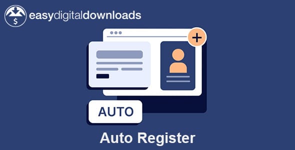 Easy Digital Downloads Auto Register for WordPress