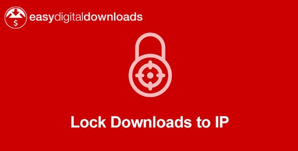 Easy Digital Downloads Lock Downloads to IP for WordPress