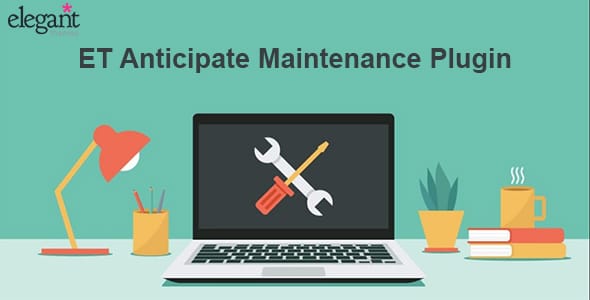 ET Anticipate Maintenance for WordPress