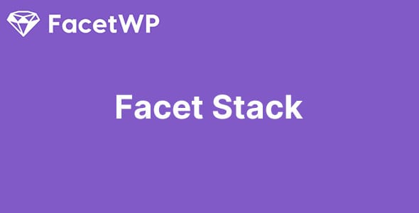 FacetWP Facet Stack for WordPress