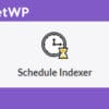 FacetWP Schedule Indexer for WordPress
