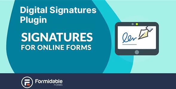 Formidable Digital Signatures for WordPress