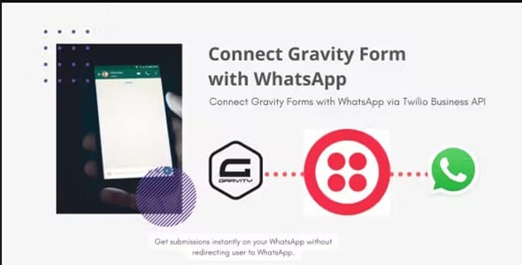 Gravity Forms connect WhatsApp for WordPress