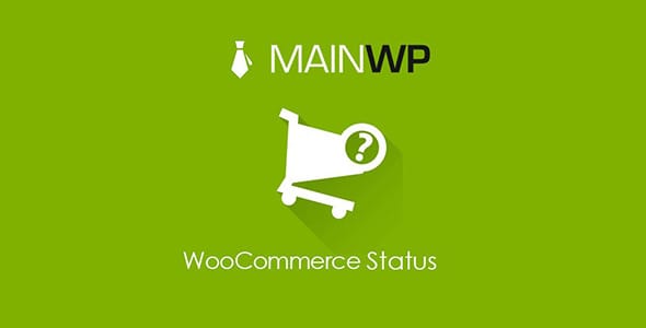 MainWP Status Extension for WooCommerce