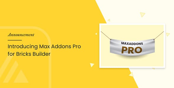 Max Addons Pro for Bricks for WordPress