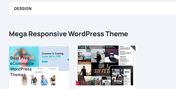Mega Responsive WordPress Theme by Dessign Themes