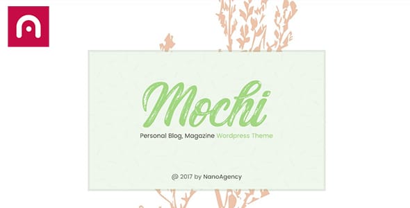 Mochi WordPress Theme by Nano Agency
