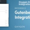 Oxygen Gutenberg Integration for WordPress