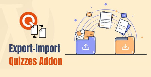 Quiz Maker Add on Export Import Quizzes for WordPress