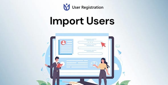 User Registration Import Users for WordPress