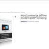 Offline Credit Card Processing for WooCommerce