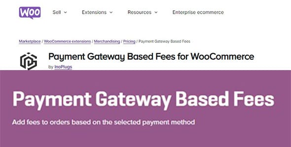 Payment Gateway Based Fees for WooCommerce