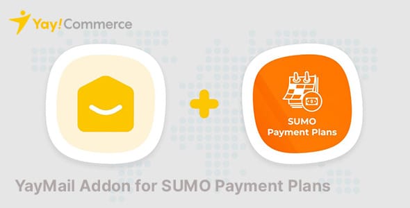 YayMail Addon SUMO Payment Plans for WordPress