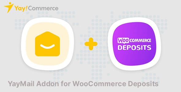 YayMail Addon Deposits for WooCommerce