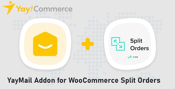 YayMail Addon Split Orders for WooCommerce