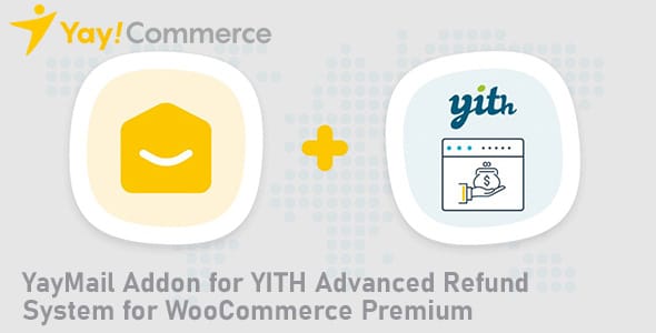 YayMail Addon for YITH Advanced Refund System for WooCommerce