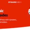 Dynamic Shortcodes for WordPress